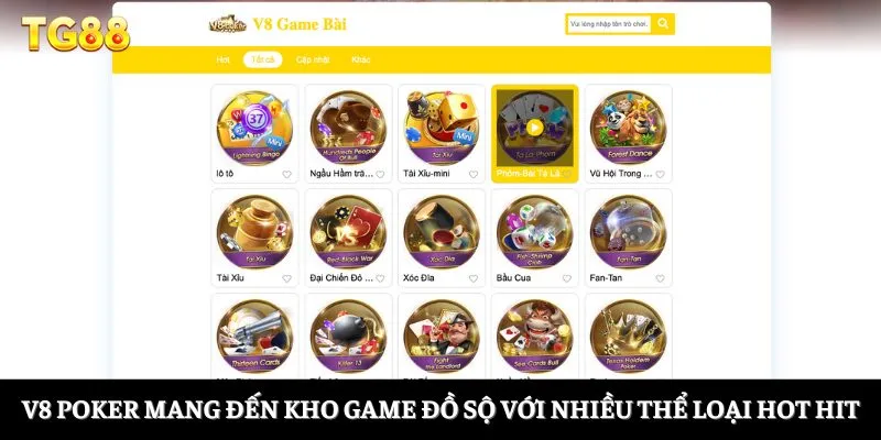 V8 Poker mang đến kho game đồ sộ với nhiều thể loại hot hit