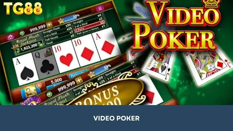 Video Poker là gì và khám phá các biến thể của game